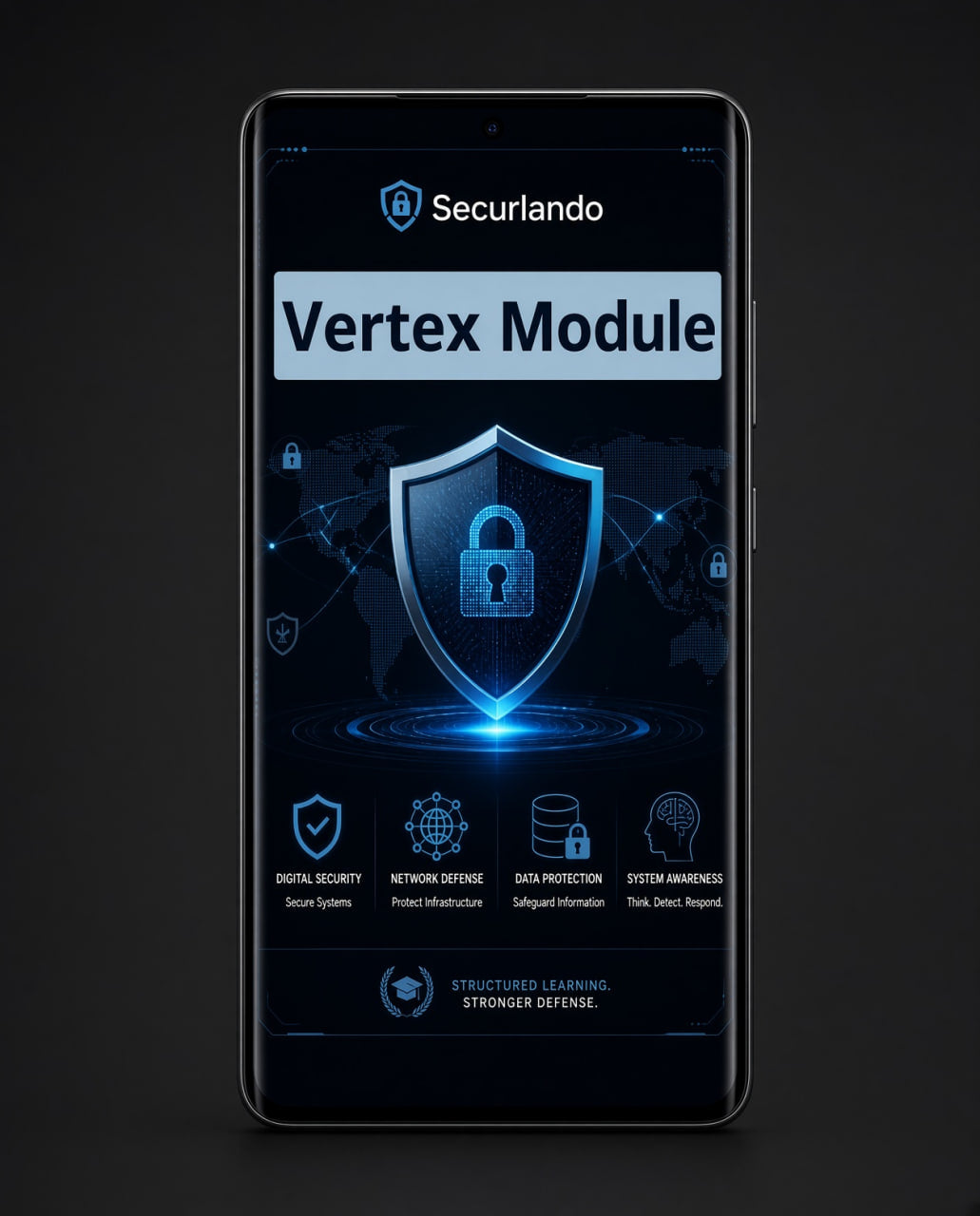 A black smartphone centered on a dark background, displaying a digital interface for 'Securlando Vertex Module' with blue security-themed graphics, a large padlock icon, and small feature icons for digital security, network defense, data protection, system warned, and structured learning.